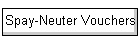 Spay-Neuter Vouchers